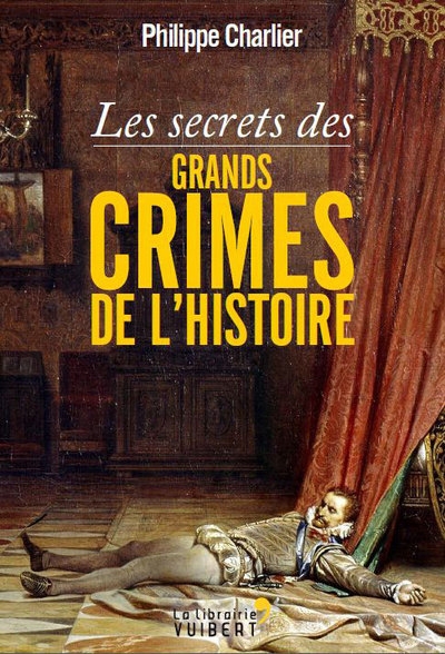 Les secrets des grands crimes de l'histoire - Image principale
