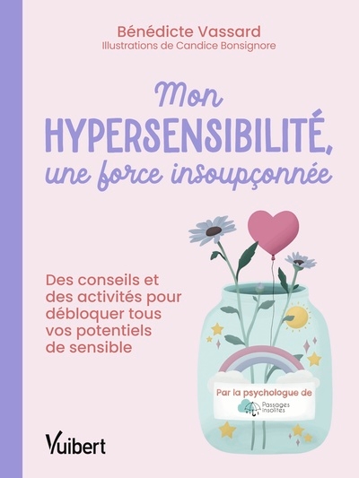 Mon hypersensibilité, une force insoupçonnée ! - Image principale
