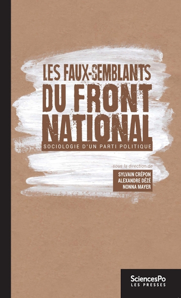 Les faux-semblants du front national - sociologie d'un parti - Image principale
