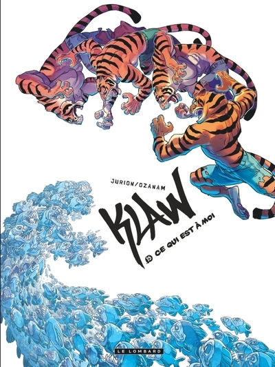 Klaw - tome 15 - ce qui est à moi - Image principale