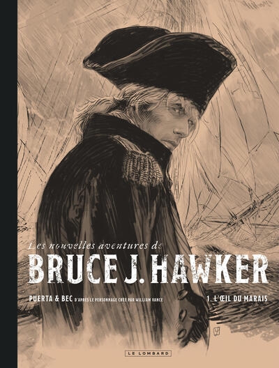 Les nouvelles aventures de bruce j. hawker - tome 1 - l'oeil du marais / edition spéciale (n&b) - Image principale