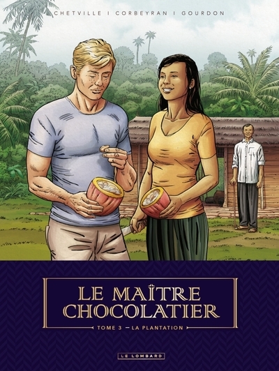 Le maître chocolatier - tome 3 - la plantation - Image principale