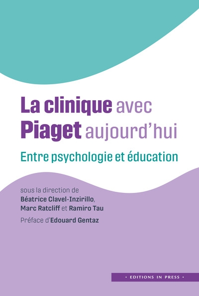 La clinique avec piaget aujourd'hui, entre psychologie et éducation - Image principale