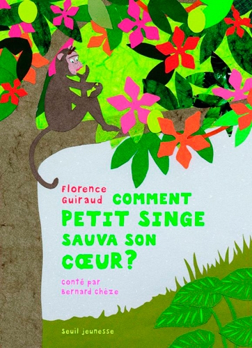 Comment petit singe sauva son coeur - Image principale