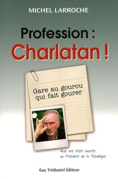 Profession : charlatan ! - gare au gourou qui fait gourer - Image principale