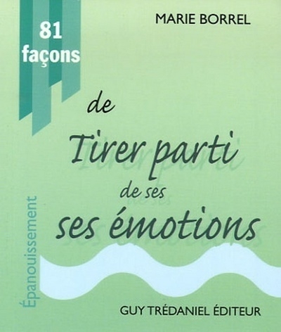 81 facons de tirer parti de ses emotions - Image principale