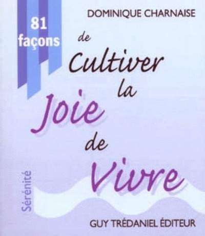 81 facons de cultiver sa joie de vivre - Image principale