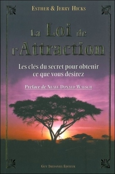 La loi de l'attraction - les clés du secret pour obtenir ce que vous désirez - Image principale