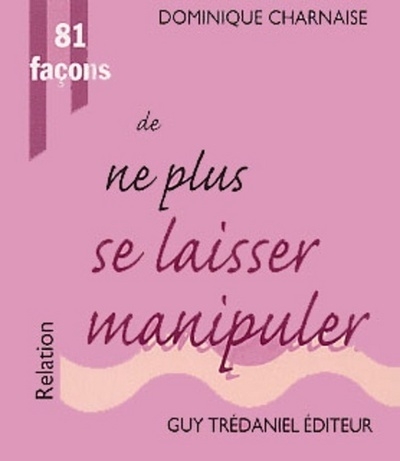81 façons de ne plus se laisser manipuler - Image principale