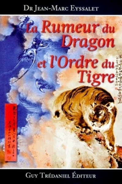 La rumeur du dragon et l'ordre du tigre - Image principale