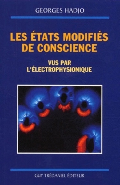 Les etats modifies de conscience vus par l'électrophysionique - Image principale