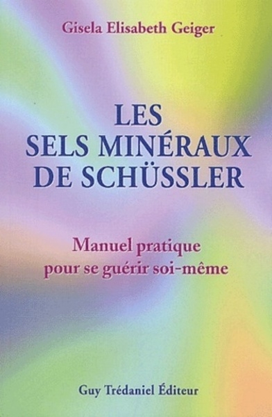 Les sels minéraux de schüssler - manuel pratique pour se guérir soi-même - Image principale