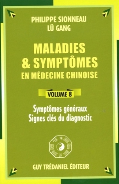 Maladies et symptomes en medecine chinoise (volume 8) - Image principale