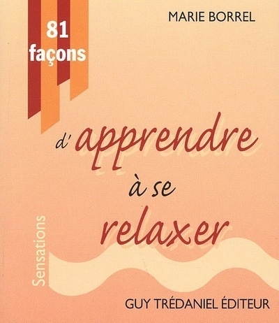 81 façons d'apprendre à se relaxer - Image principale