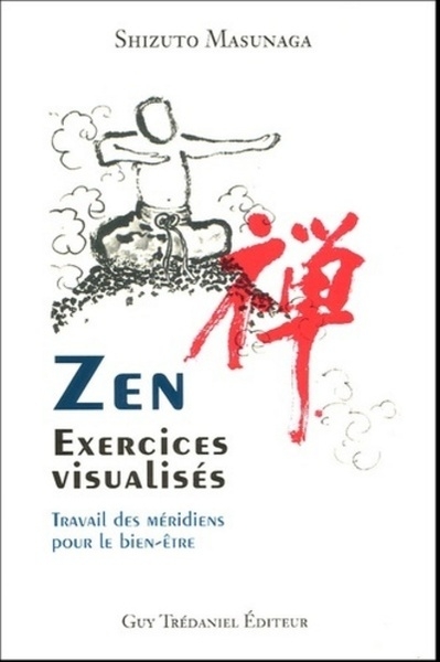 Zen - exercices visualisés - travail des méridiens pour le bien-être - Image principale