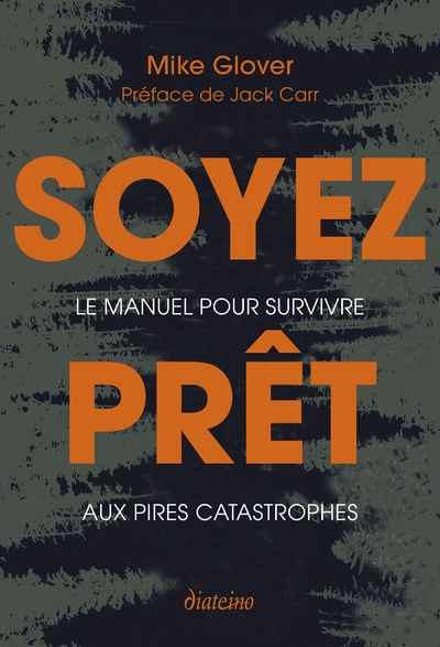 Soyez prêt - le manuel pour survivre aux pires catastrophes - Image principale