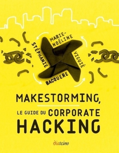 Makestorming, le guide du corporate hacking - Image principale