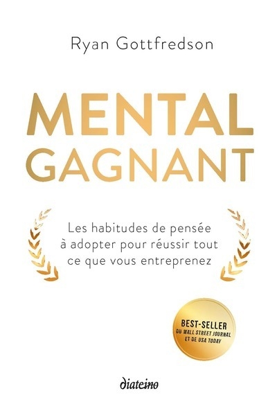 Mental gagnant - les habitudes de pensée à adopter pour réussir tout ce que vous entreprenez - Image principale