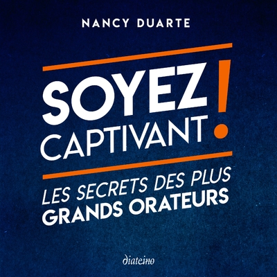 Soyez captivant ! les secrets des plus grands orateurs - Image principale