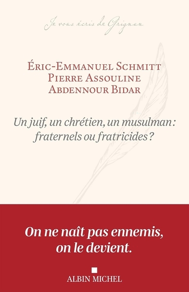 Un juif, un chrétien, un musulman : fraternels ou fratricides ? - Image principale