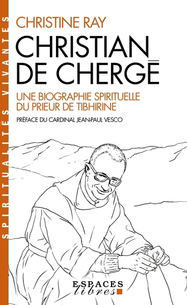 Christian de chergé (espaces libres - sprititualités vivantes) - Image principale