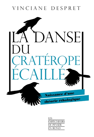 La danse du cratérope écaillé - naissance d'une théorie éthologique - Image principale