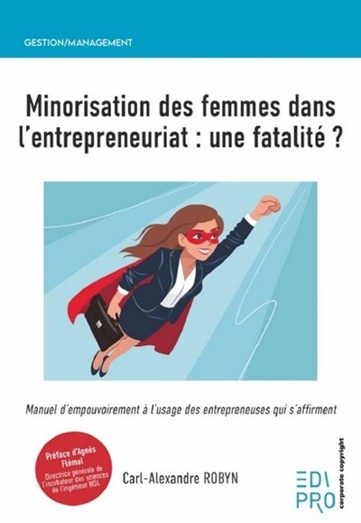 Minorisation des femmes dans l'entrepreneuriat : une fatalité ? - Image principale