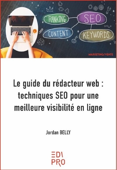 Le guide du rédacteur web : techniques seo pour une meilleure visibilité en ligne - Image principale