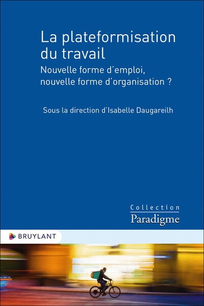 La plateformisation du travail - nouvelle forme d'emploi, nouvelle forme d'organisation ? - Image principale