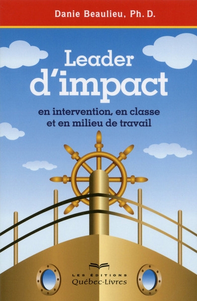 Leader d'impact - en intervention, en classe et enmilieu de travail 2ed - Image principale