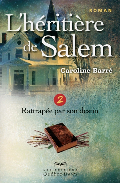 L'héritière de salem t02 rattrapée par son destin - Image principale