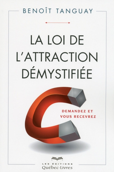 La loi de l'attraction démystifiée - Image principale