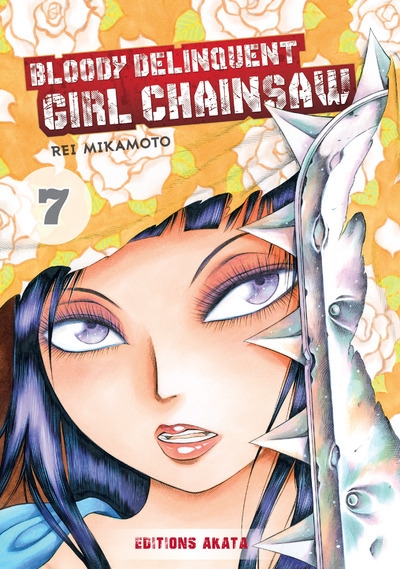 Bloody delinquent girl chainsaw - tome 7 - Image principale