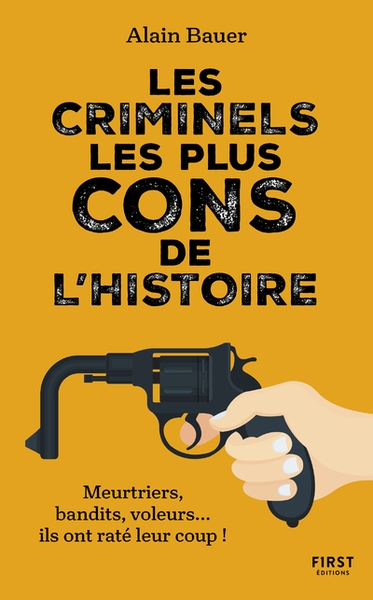 Les criminels les plus cons de l'histoire - Image principale