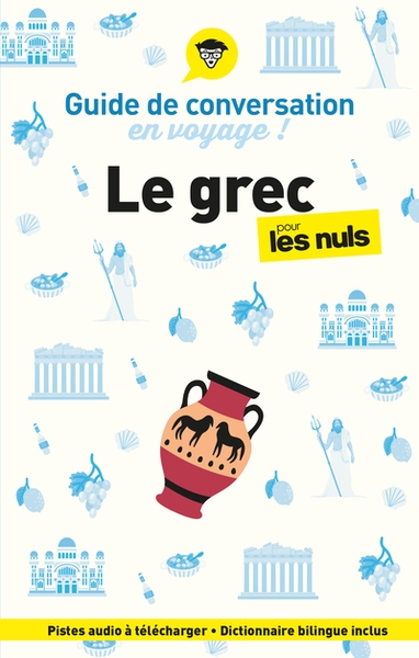 Guide de conversation en voyage ! le grec pour les nuls, 2e éd - Image principale