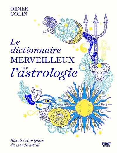 Le dictionnaire merveilleux de l'astrologie - Image principale