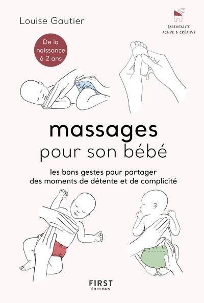 Massages pour son bébé - les bons gestes pour partager des moments de détente et de complicité - Image principale