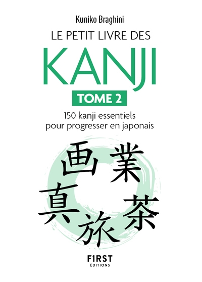 Le petit livre des kanjis - 150 kanji essentiels pour progresser en japonais - tome 2 - Image principale