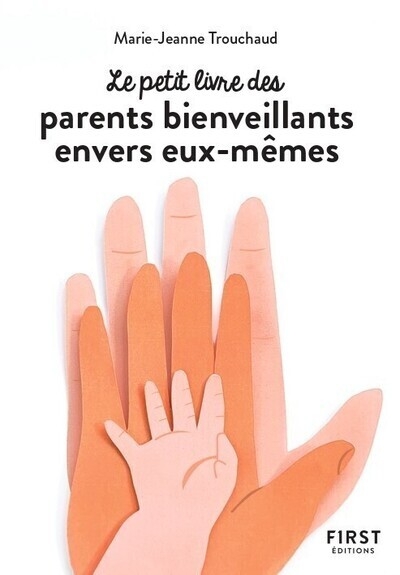 Petit livre des parents bienveillants envers eux-mêmes - Image principale