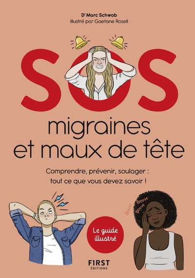 Sos migraines et maux de tête - comprendre, prévenir, soulager : tout ce que vous devez savoir ! - Image principale