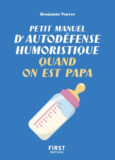 Petit manuel d'autodéfense humoristique quand on est papa - Image principale