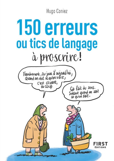 Petit livre de - 150 erreurs ou tics de langage à proscrire ! - Image principale