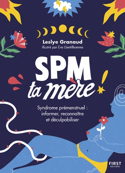 Spm ta mère - syndrome prémenstruel : informer, reconnaître et déculpabiliser - Image principale