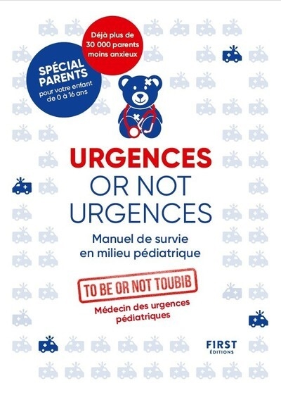 Urgences or not urgences ne - manuel de survie en milieu pédiatrique - Image principale