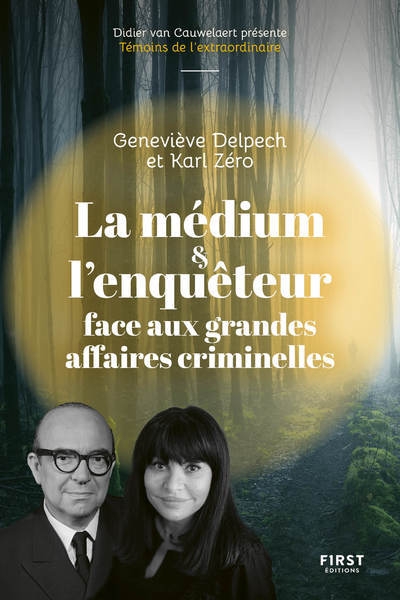 La médium et l'enquêteur face aux grandes affaires criminelles - Image principale
