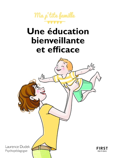 Une éducation bienveillante et efficace !, 2ème édition - Image principale