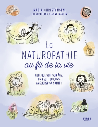 La naturopathie au fil de la vie - quel que soit son âge, on peut toujours prende soin de sa santé ! - Image principale