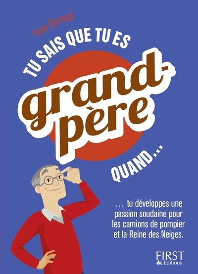 Tu sais que tu es grand-père quand... - Image principale