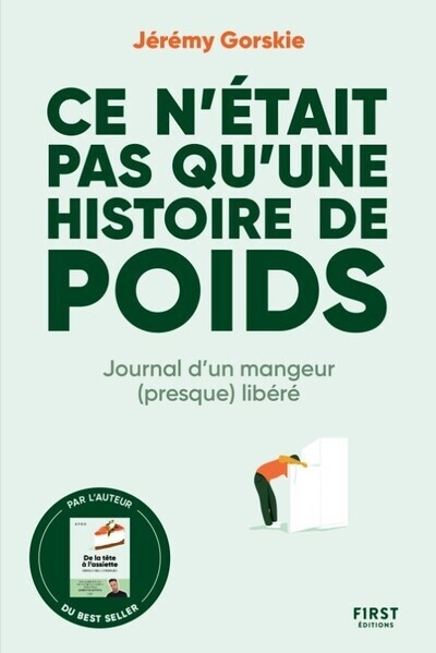 Ce n'était pas qu'une histoire de poids - journal d'un mangeur (presque) libéré - Image principale