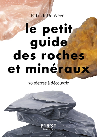 Petit guide des roches et minéraux - 70 pierres à découvrir - Image principale